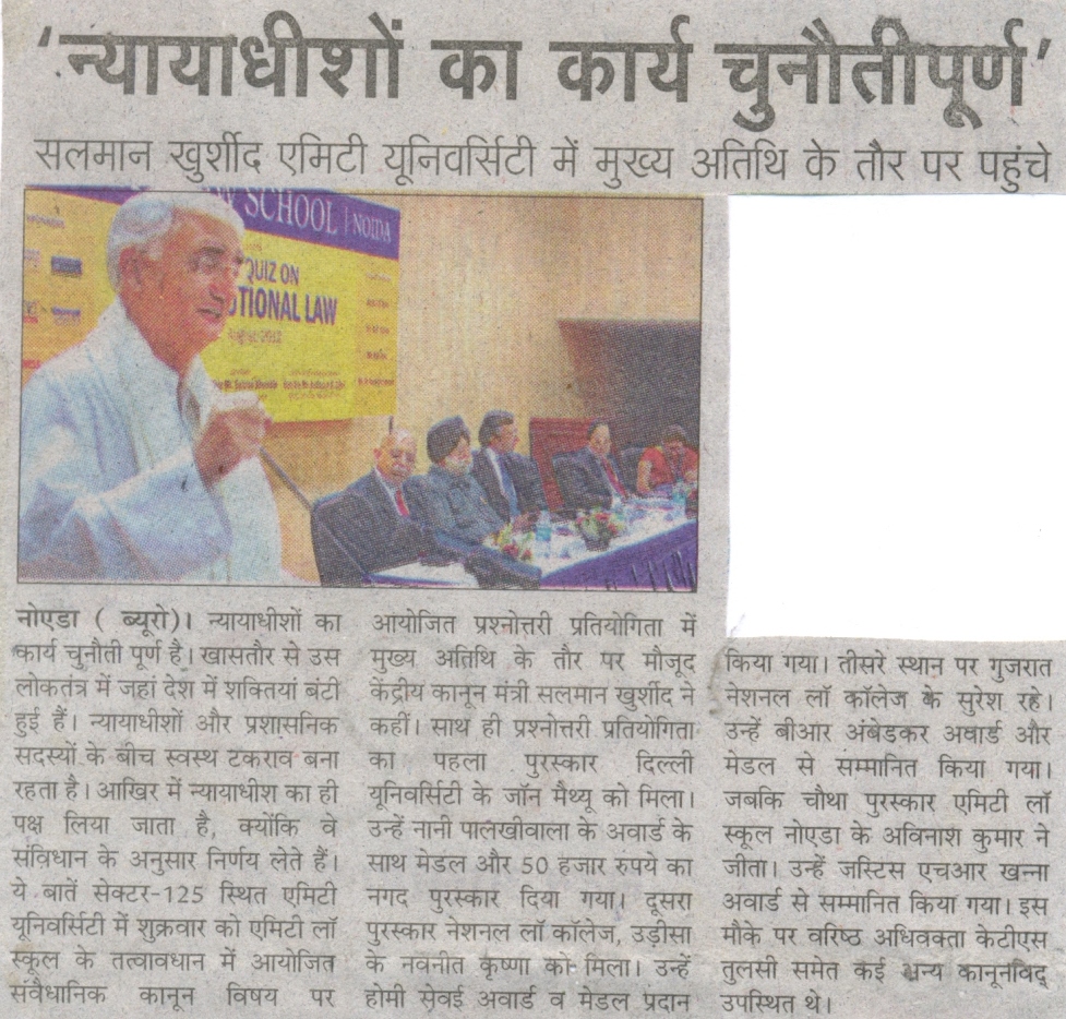 Judges have challenging work says Minister for Law & Justice Mr. Salman Khurshid at Amity Law School