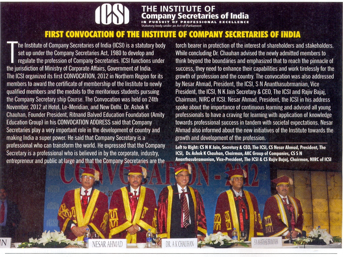 Dr. Ashok K Chauhan, Founder President, Amity Group inaugurated first ICSI Convocation